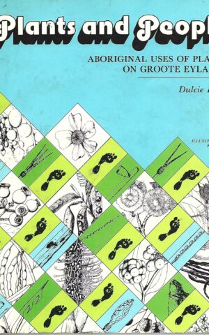 Plants and People, Aboriginal Uses of Plants on Groote Eylandt