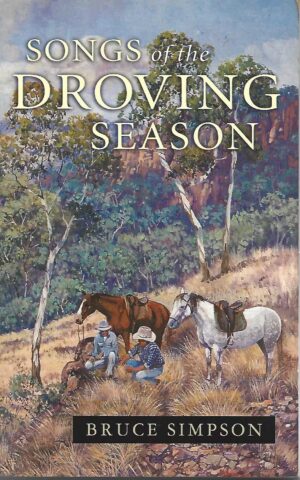 Songs of the Droving Season