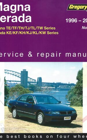 Gregory's Magna Verada  1996-2005, Magna TE/TF/TH/TJ/TL/TW Series Verada KE/KF/KH/KJ/KL/KW Series Service and Repair Manual No272