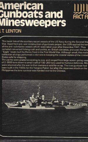 American Gunboats and Minesweepers, WW2 Fact Files