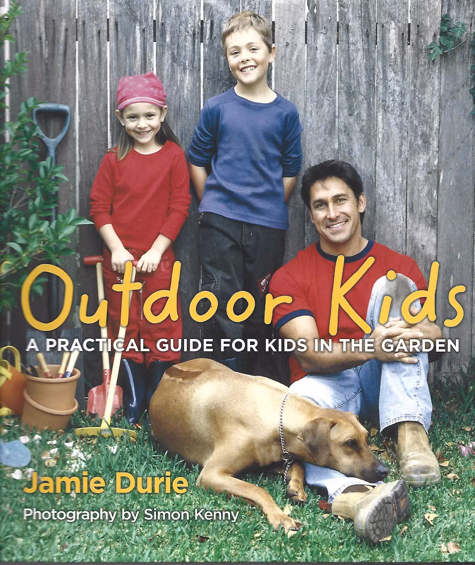 Outdoor Kids, A Practical Guide For Kids In the Garden