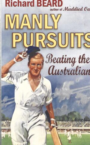 Manly Pursuits, Beating the Australians