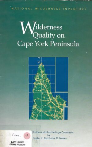 National Wilderness Inventory, Stage III, Wilderness Quality on Cape York Peninsula
