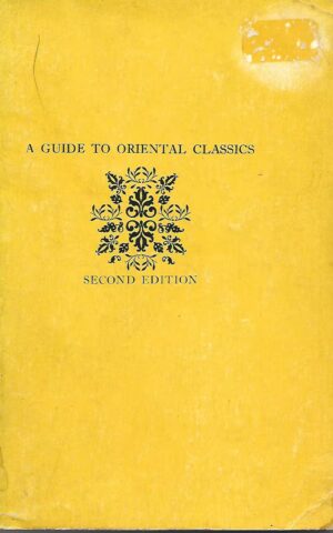A Guide to Oriental Classics, Second Edition