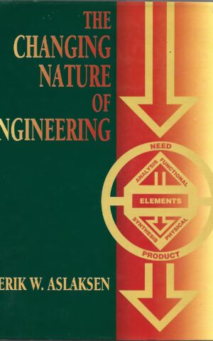 The Changing Nature of Engineering