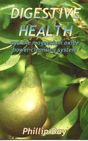 Digestive Health and the Magnesium Oxide Bowel Cleansing System
