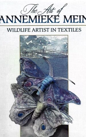 The Art of Annemieke Mein, Wildlife Artist in Textiles