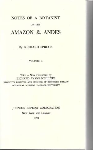 Notes of a Botanist on the Amazon and Andes