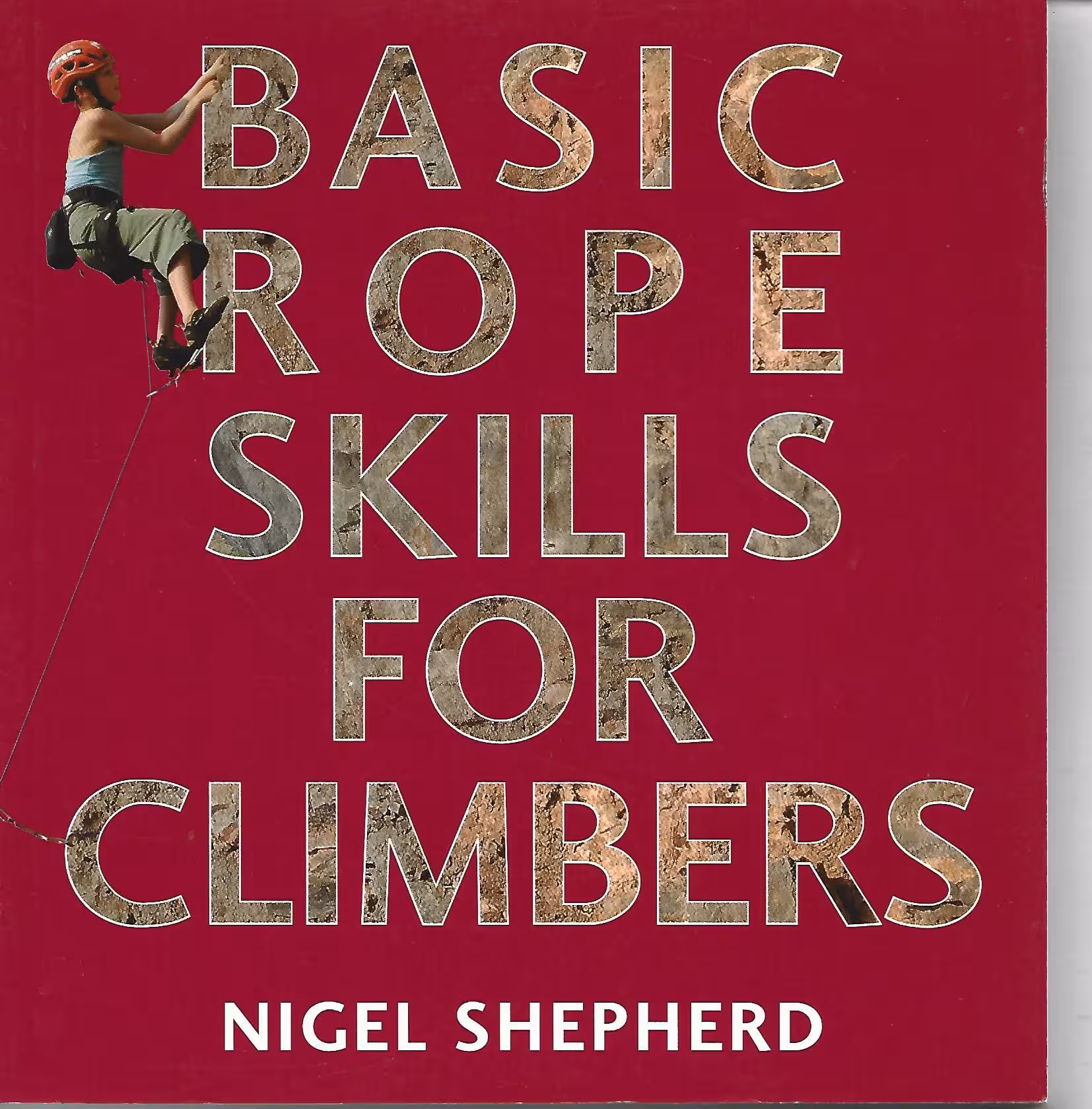 Basic Rope Skills for Climbers