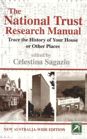 The National Trust Research Manual, Trace the History of Your House or Other Places