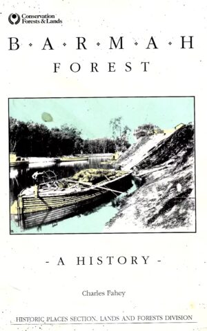Barmah Forest, A History, Historic Places Section, Lands and Forests Division