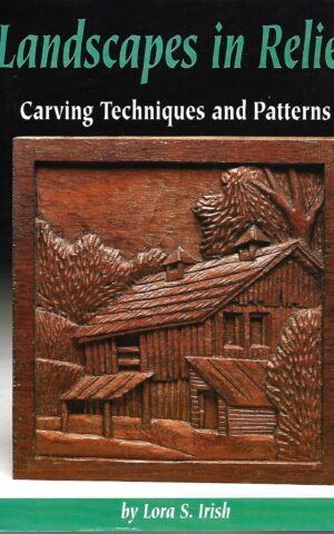 Landscapes in Relief, Carving Techniques and Patterns