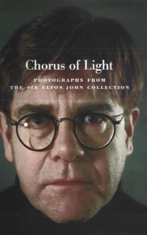 Chorus of Light, Photographs from the Sir Elton John Collection