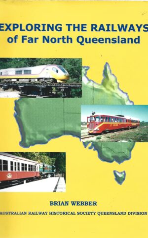 Exploring the Railways of Far North Queensland