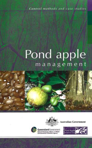 Pond Apple Management (Annona Glabra - Annonaceae), Control Methods and Case Studies