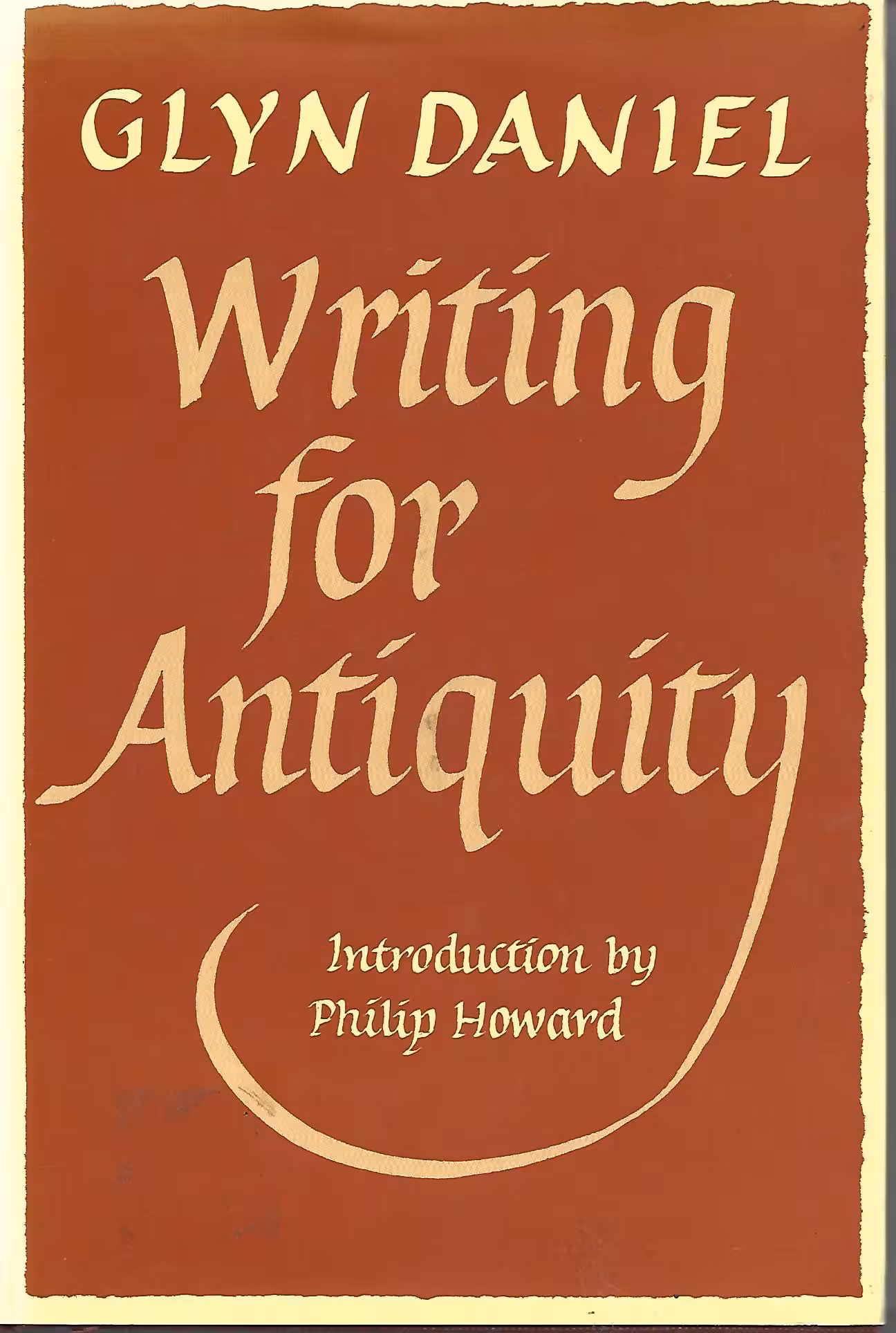Writing for Antiquity, An Anthology of Editorials from Antiquity