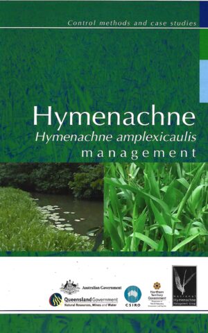 Hymenachne, Hymenachne amplexcaulis. Control Methods and Case Studies