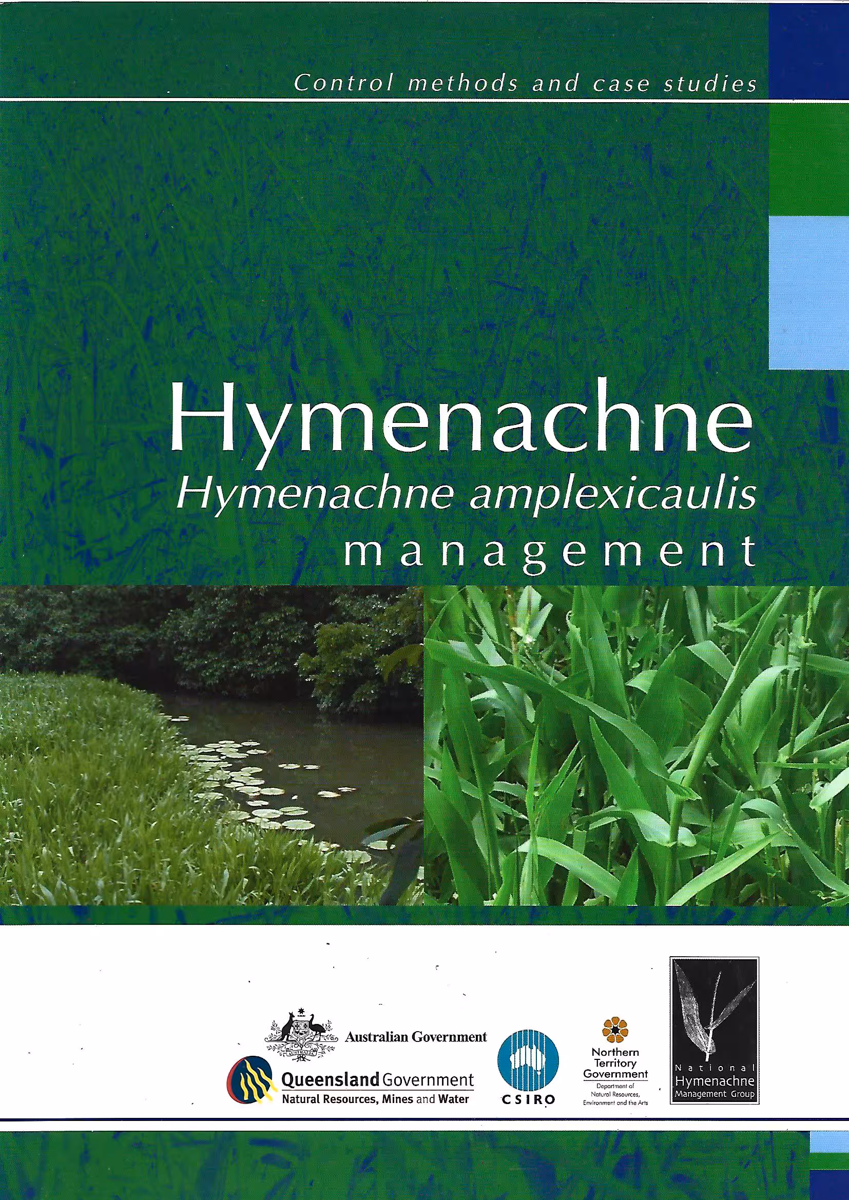 Hymenachne, Hymenachne amplexcaulis. Control Methods and Case Studies