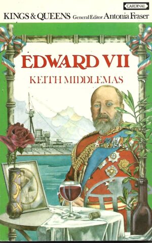 The Life and Times of Edward VII