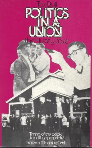 Politics in a Union, The Hursey Case