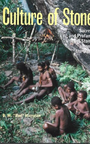 Culture of Stone, Sacred and Profane Uses of Stone Among the Dani