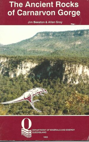 The Ancient Rocks of Carnarvon Gorge