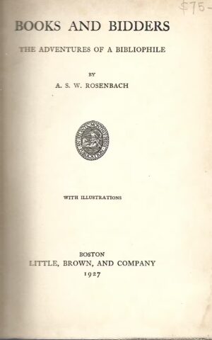 Books and Bidders, The Adventures of a Bibliophile