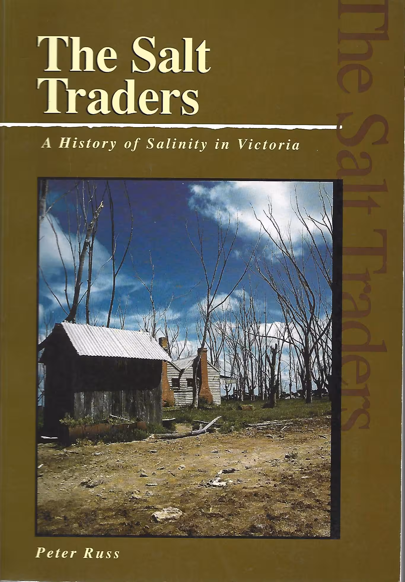 The Salt Traders, A History of Salinity in Victoria