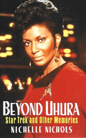 Beyond Uhura, Star Trek and Other Memories