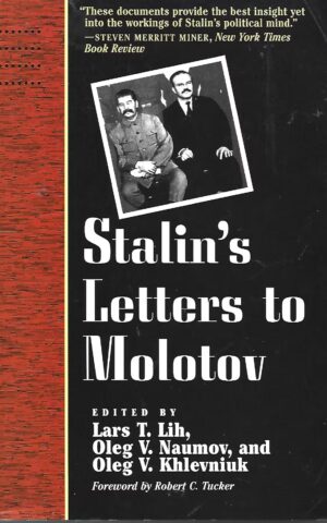 Stalin's Letters to Molotov 1925 - 1936