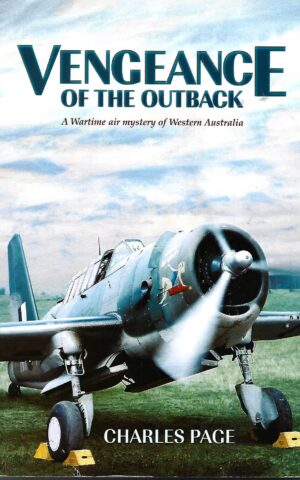 Vengeance of the Putback, A Wartime Mystery of Western Australia