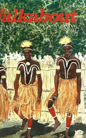Walkabout, Australia's Way of Life Magazine, July 1969