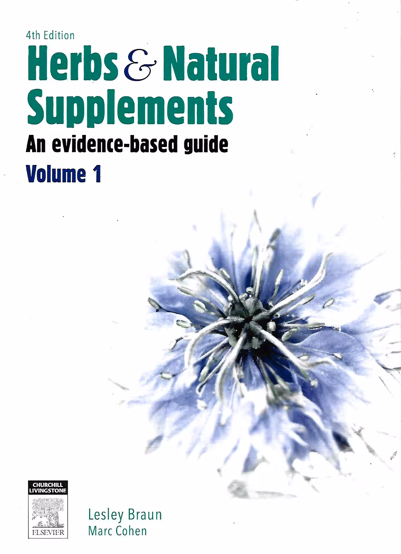 Herb & natural Supplements, An Evidence-Based Guide, Volume 1, 4th edition