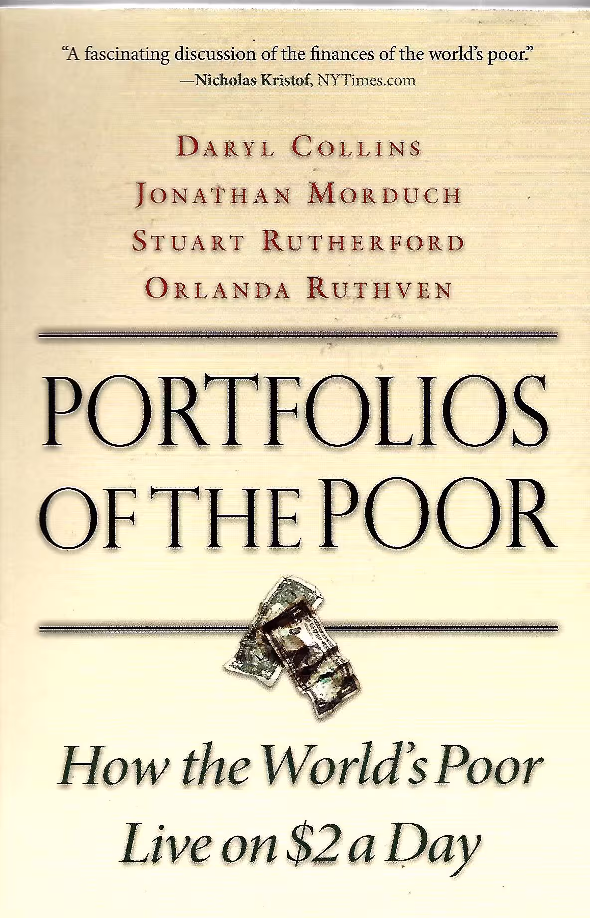 Portfolios of the Poor, How the World's Poor Live on $2.00 a Day