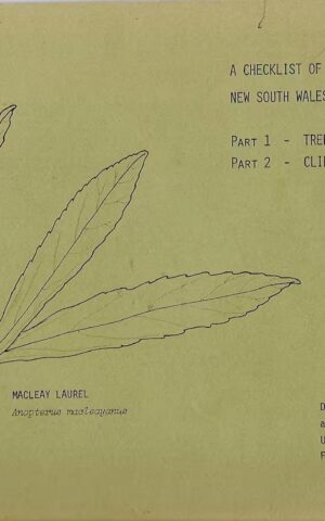 A Checklist of the Rainforest Flora of New South Wales, Part 1 - Trees and Shrubs, Part 2 - Climbers,