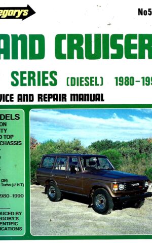 Gregory's No. 502 Land Cruiser HJ Series (Diesel) 1980-1990 Service and Repair Manual