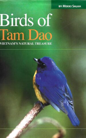Birds of Tam Dao, Vietnam's Natural Treasure
