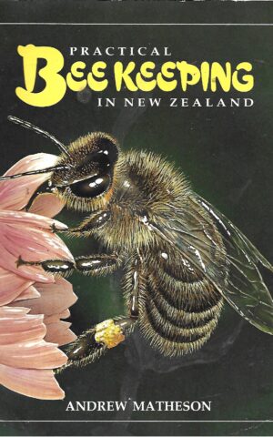 Practical Beekeeping in New Zealand