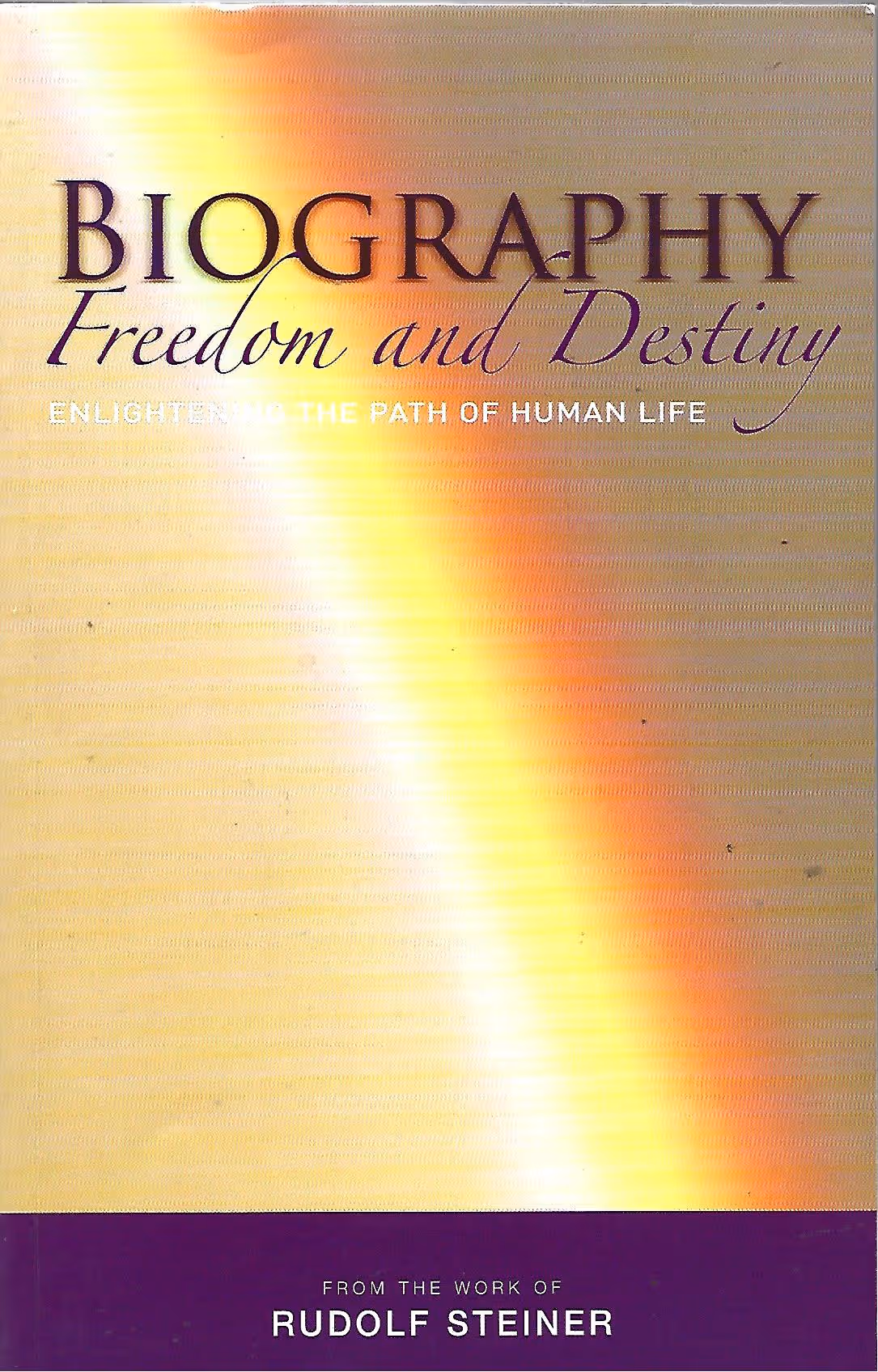 Biography, Freedom and Destiny