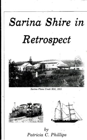 Sarina Shire in Retrospect