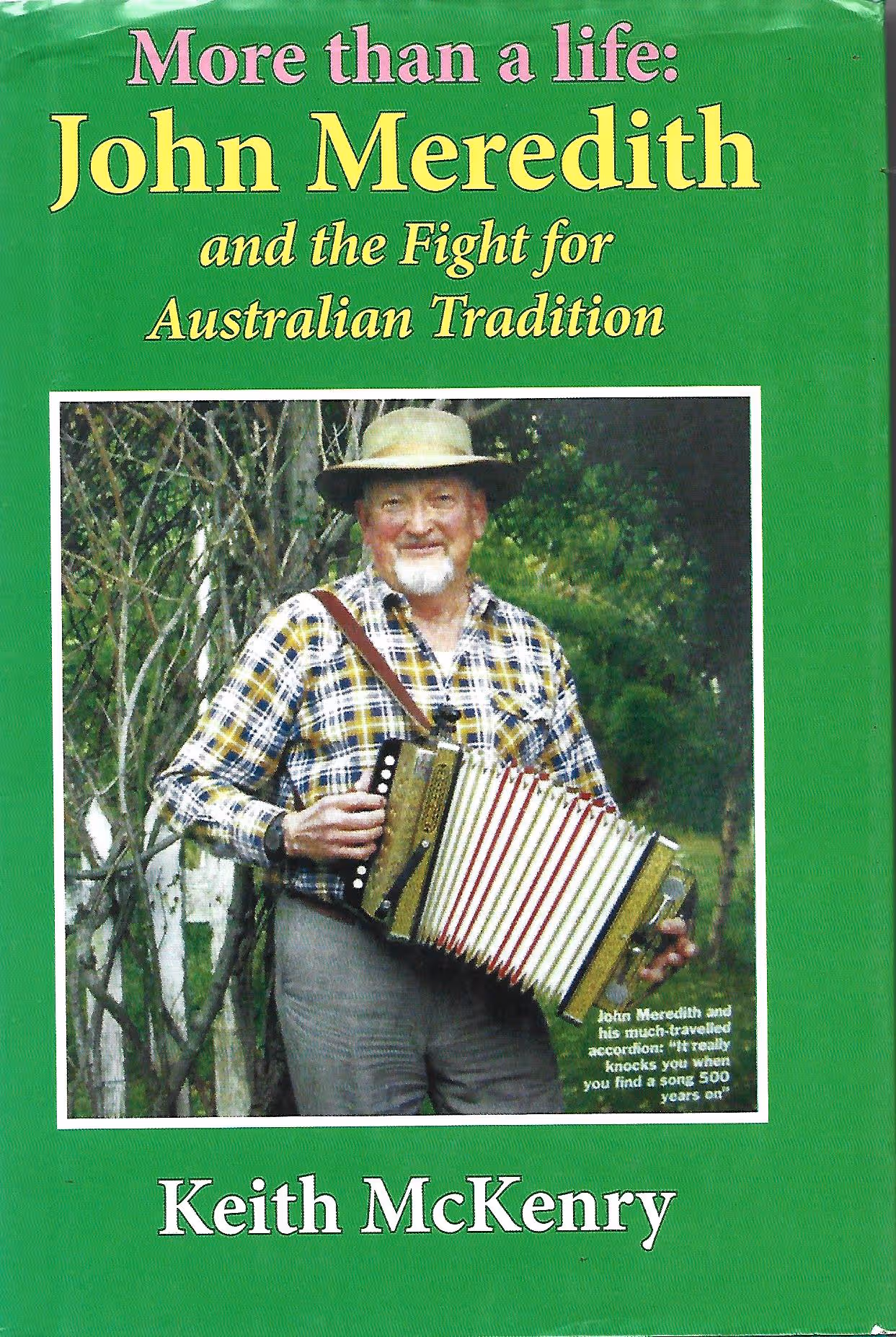 More Than a Life: John Meredith and the Fight for Australian Tradition