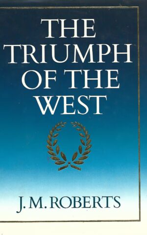 The Triumph of the West
