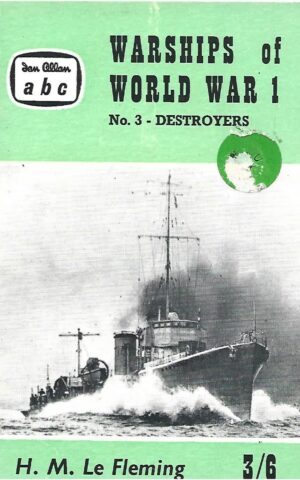 ABC Warships of World War I No. 3 Destroyers (British and German)