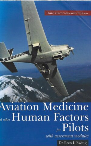 Aviaton Medicine and Other Human Factors for Pilots with Assessment Modules
