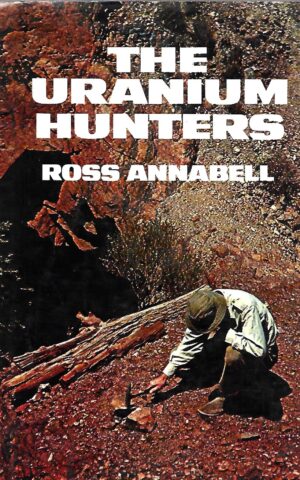 The Uranium Hunters