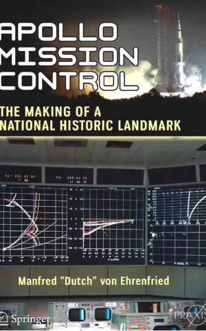 Apollo Mission Control, The Making of a National Historic Landmark