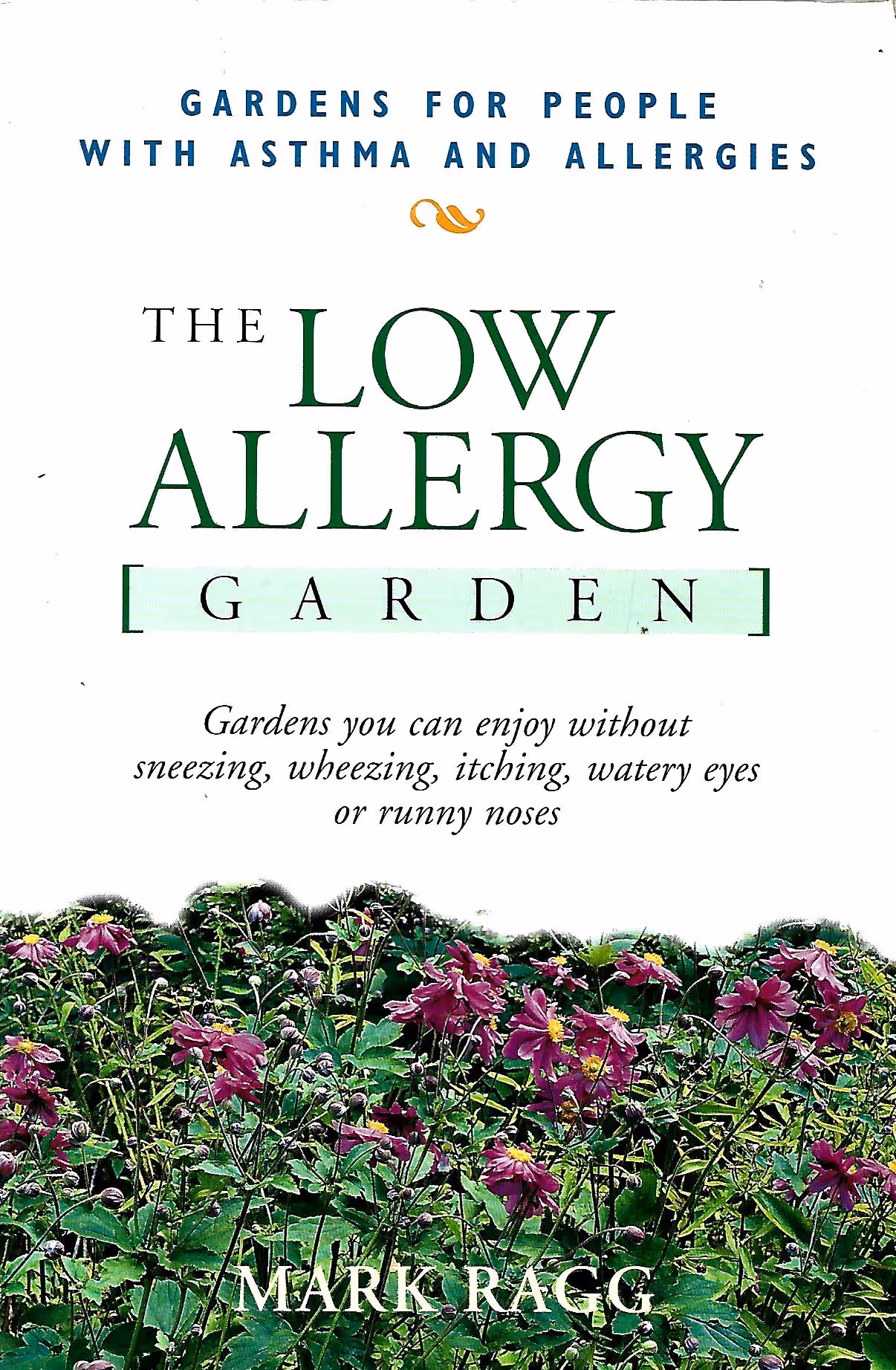 The Low Allergy Garden, Gardens for People with Asthma and Allergies