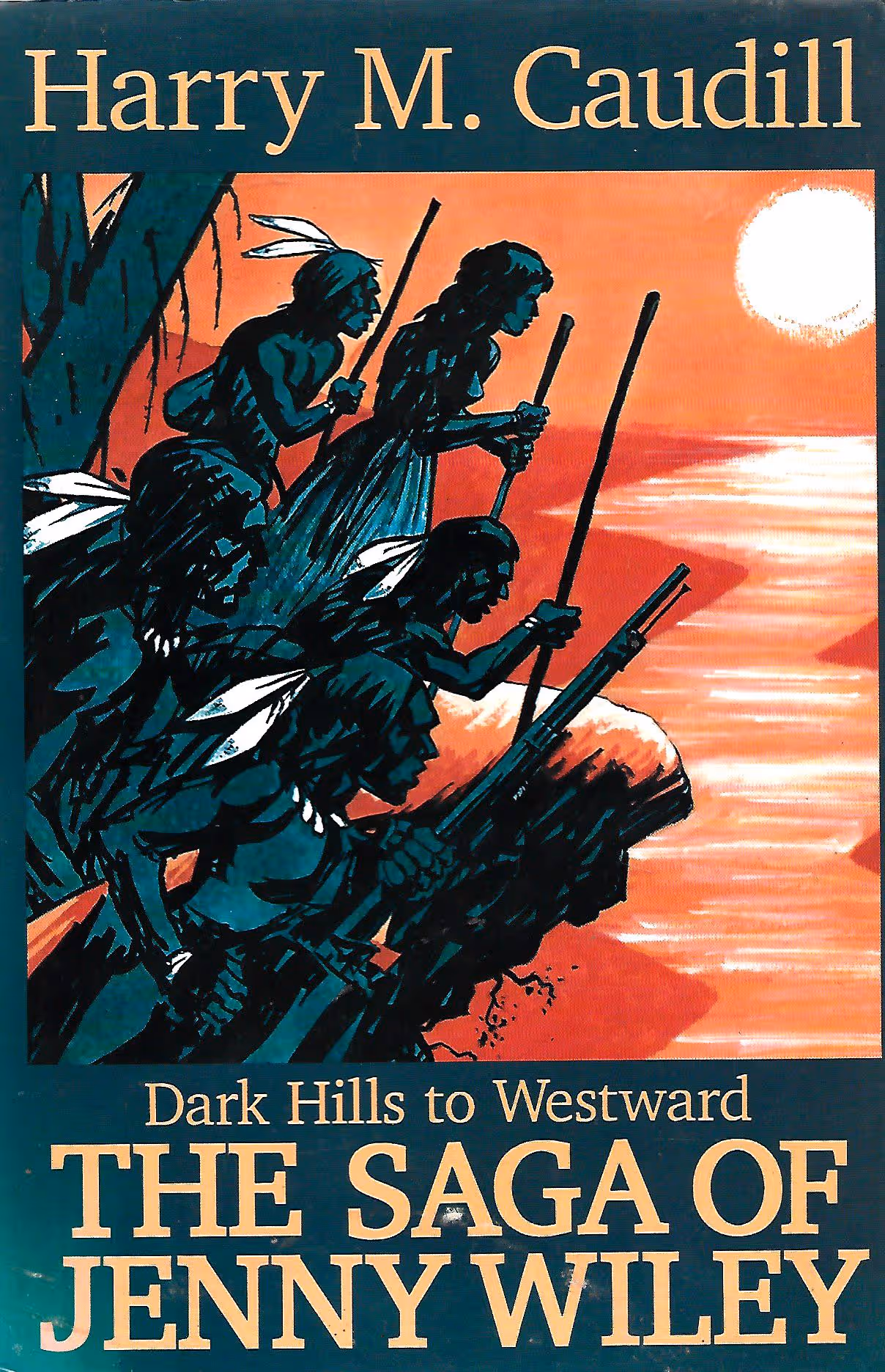 Dark Hills to Westward, The Saga of Jenny Wiley