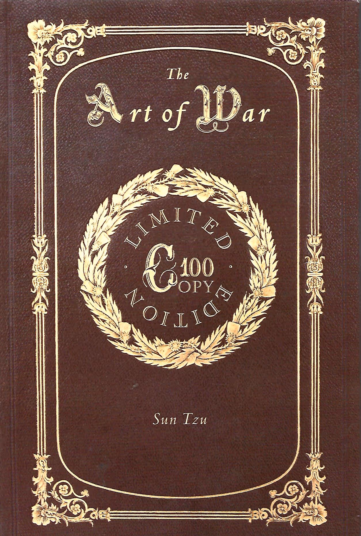 The Art of War, 100 Copy Limited Edition.
