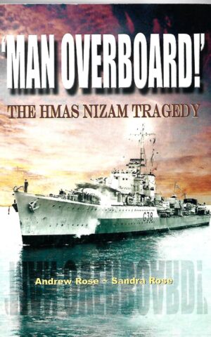 'Man Overboard' The HMAS Nizam Tragedy